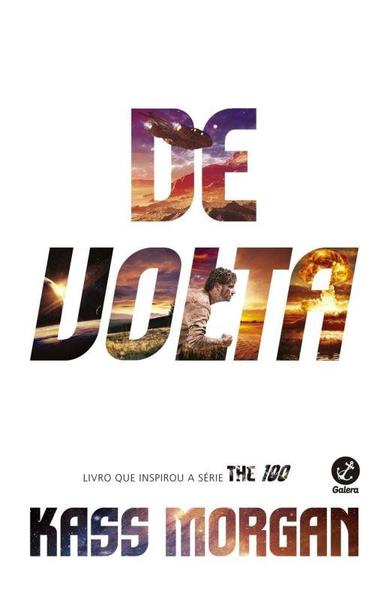 Livro - de Volta (Vol. 3 The 100)