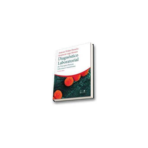 Livro - Diagnóstico Laboratorial das Principais Doenças Infecciosas e Autoimunes