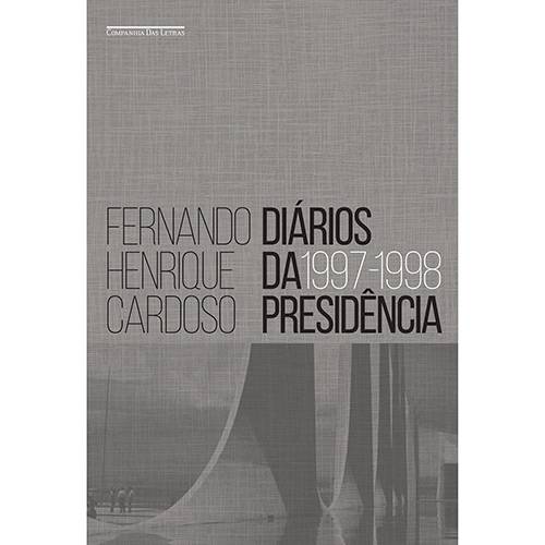 Livro - Diários da Presidência: (1997-1998) - Vol. 2