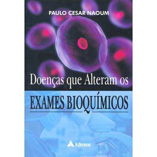 Livro - Doenças que Alteram os Exames Bioquímicos