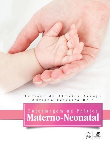 Livro - Enfermagem na Prática Materno-Neonatal