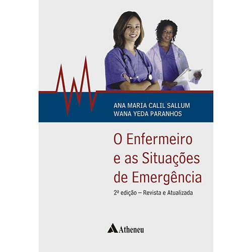 Livro - Enfermeiro e as Situações de Emergência, o