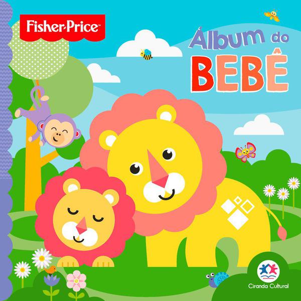 Livro - Fisher-Price - Álbum do Bebê