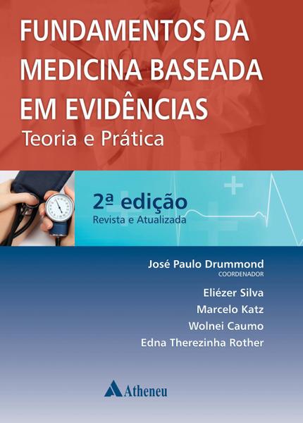 Livro - Fundamentos da Medicina Baseada em Evidências - Teoria e Prática