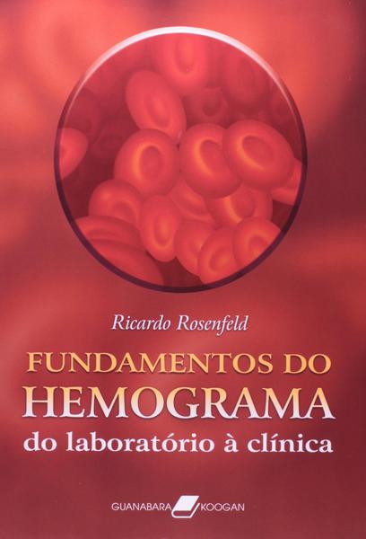 Livro - Fundamentos do Hemograma - do Laboratório à Clínica