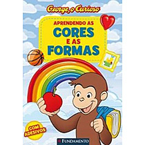 Livro - George, o Curioso - Aprendendo as Cores e Formas