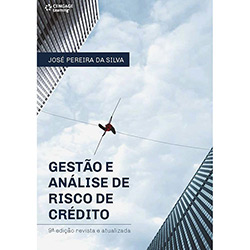 Livro - Gestão e Análise de Risco de Crédito: Edição Revista e Atualizada