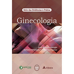 Livro - Ginecologia: Série das Evidências à Prática