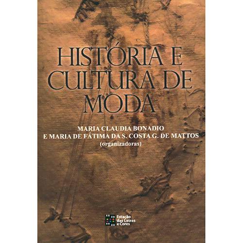 Livro - História e Cultura de Moda