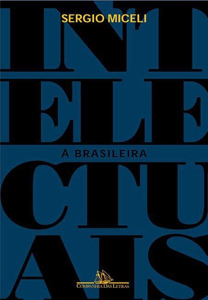 Livro - Intelectuais à Brasileira