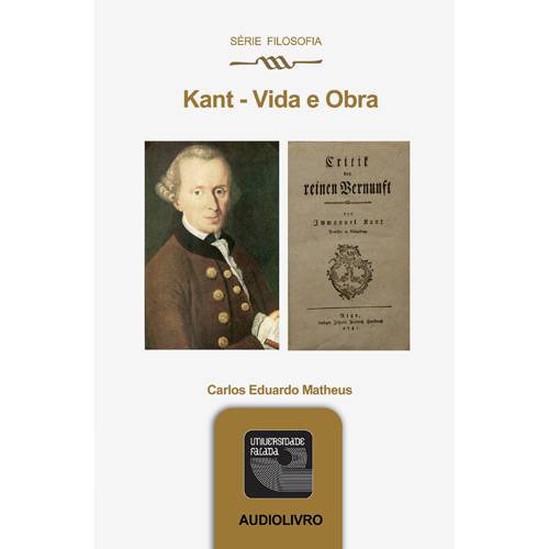 Livro - Kant: Vida e Obra - Áudio Livro