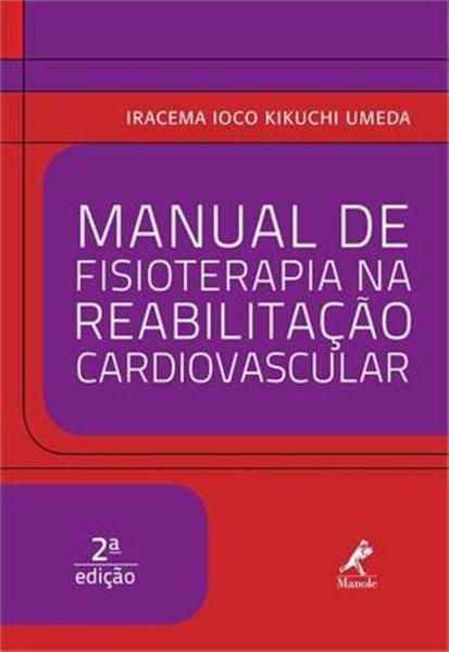 Livro - Manual de Fisioterapia na Reabilitação Cardiovascular