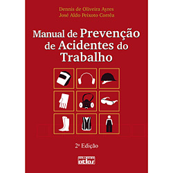 Livro - Manual de Prevenção de Acidentes do Trabalho