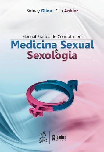 Livro - Manual Prático de Condutas em Medicina Sexual e Sexologia