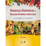 Livro - Mudanças Alimentares e Educação Alimentar e Nutricional