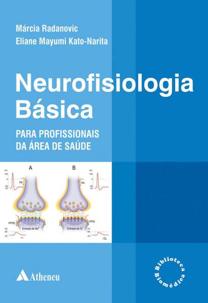 Livro - Neurofisiologia Básica para Profissionais da Área da Saúde