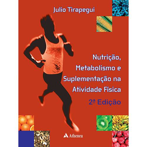 Livro - Nutrição, Metabolismo e Suplementação na Atividade Física