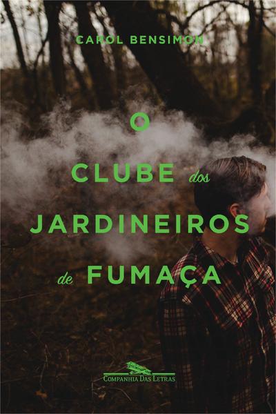 Livro - o Clube dos Jardineiros de Fumaça
