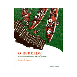 Livro - o Rebelde e Outros Contos Amazônicos