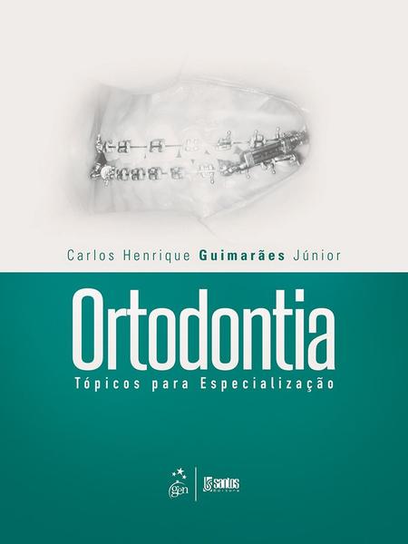 Livro - Ortodontia - Tópicos para Especialização