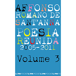 Livro - Poesia Reunida 2005/2011 - Vol. 3 (Edição de Bolso)