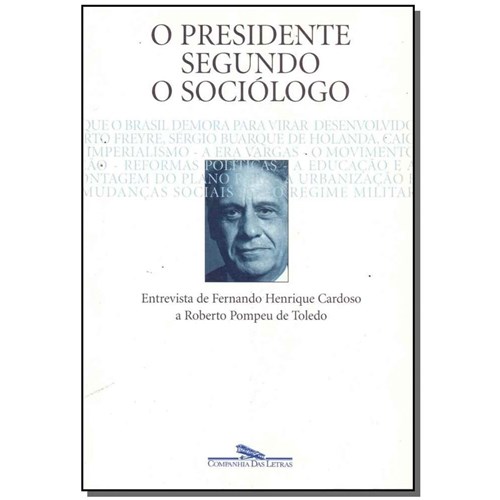 Livro - Presidente Segundo o Sociologo, o