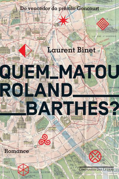 Livro - Quem Matou Roland Barthes?