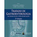 Livro - Tratado de Gastroenterologia: da Graduação à Pós-graduação