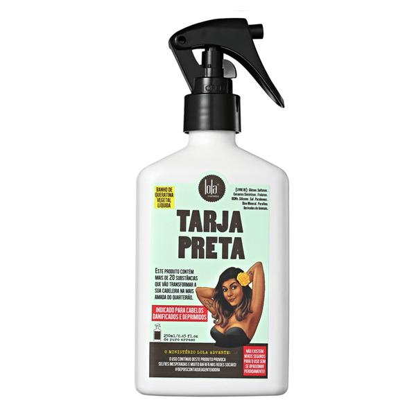 Lola Tarja Preta - Spray Queratina Vegetal Liquida - 250ml