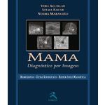 Mama - Diagnostico por Imagem - Mamografia