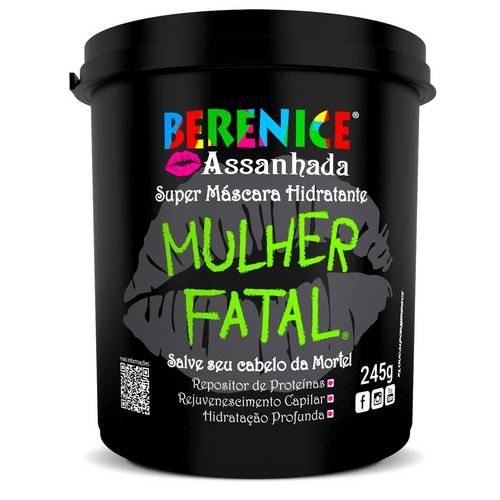 Máscara Hidratante Mulher Fatal - Berenice Assanhada 245g