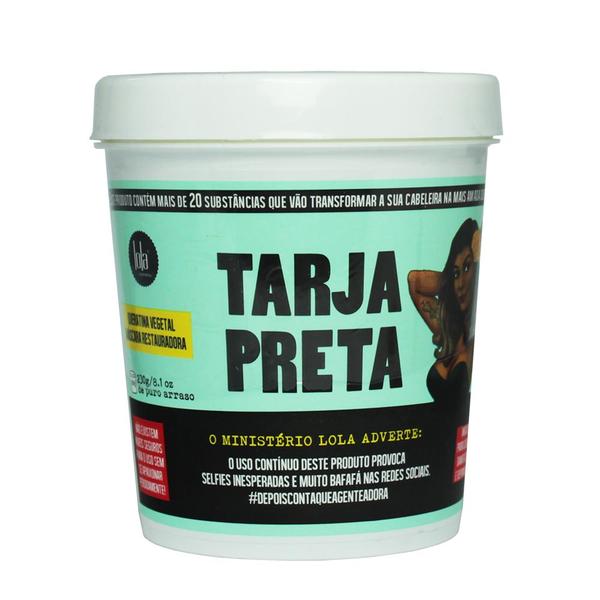 Máscara Restauradora Queratina Vegetal Tarja Preta 230g - Lola Cosmetics