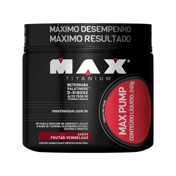 Max Pump 240g Frutas Vermelhas - Max Titanium