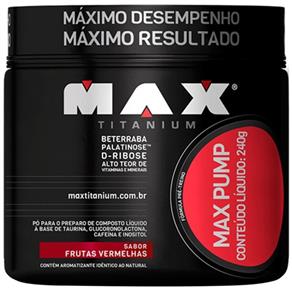 Max Pump (240g) - Max Titanium Frutas Vermelhas