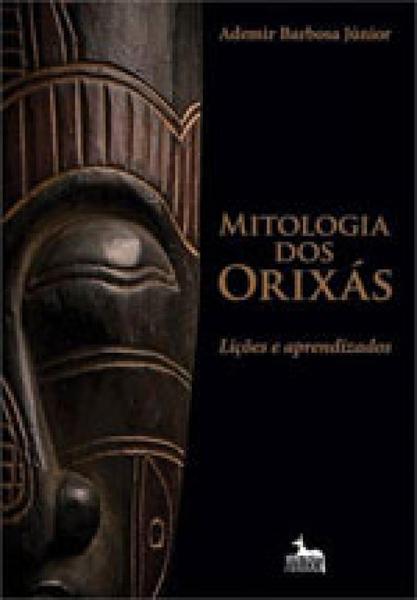 Mitologia dos Orixas - Liçoes e Aprendizados - Anubis