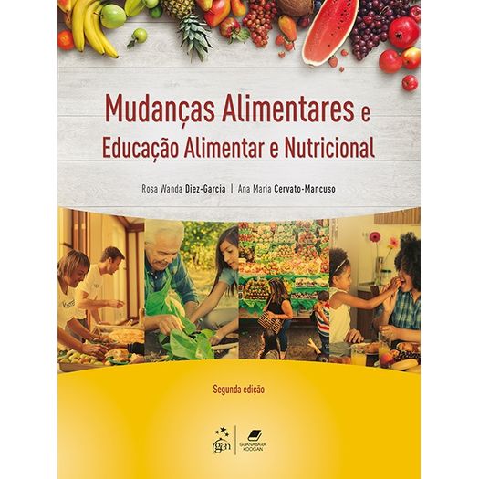 Mudancas Alimentares e Educacao Alimentar e Nutricional - Guanabara