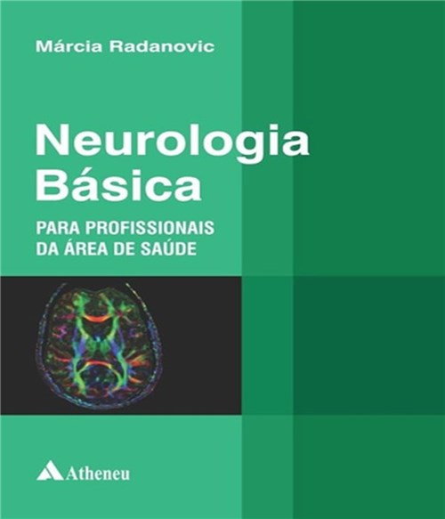 Neurologia Basica para Profissionais da Area de Saude