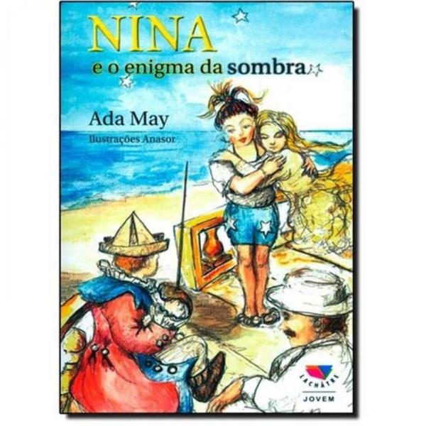 Nina e o Enigma da Sombra - Lachatre