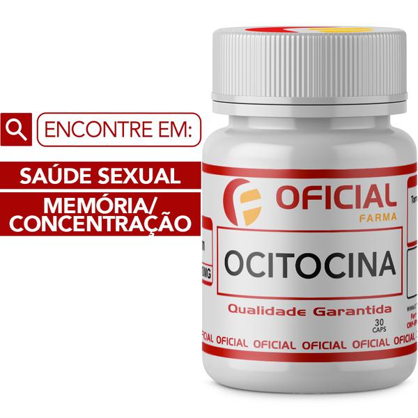 Ocitocina (Oxitocina) 30 Cápsulas - Oficialfarma