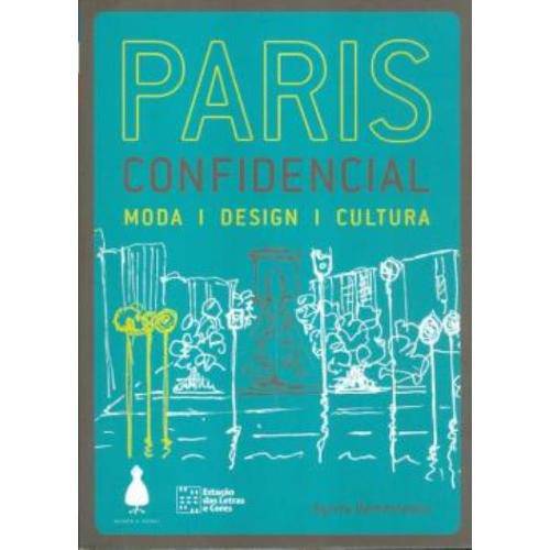 Paris Confidencial: Moda, Cultura, Design