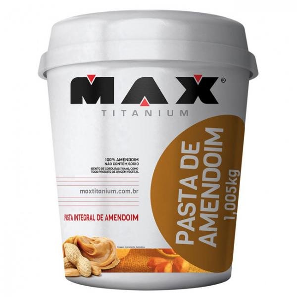 Pasta de Amendoim Integral (1kg) - Max Titanium