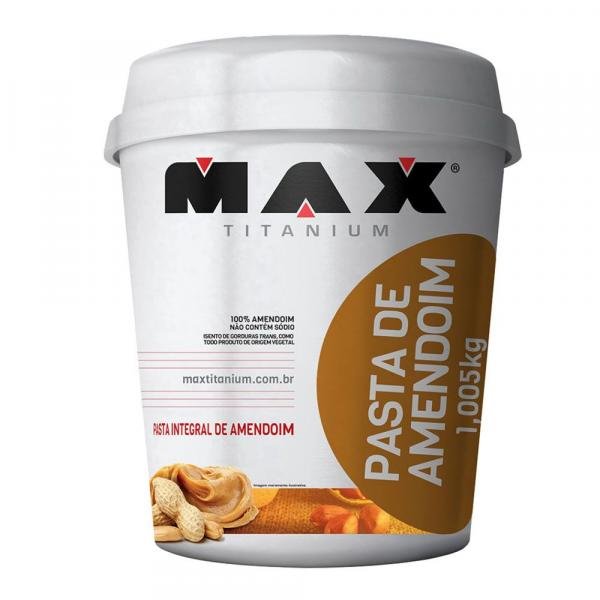 Pasta de Amendoim Integral (1Kg) - Max Titanium
