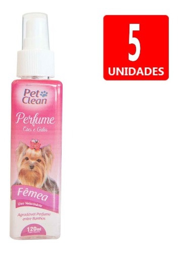 Perfume para Cães e Gatos Fêmea Pet Clean 120ml Pós Banho 5un