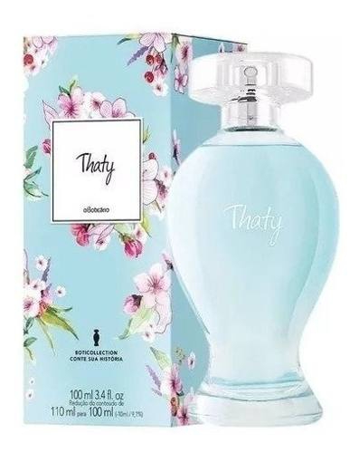 Perfume Thaty - 100Ml - o Boticário