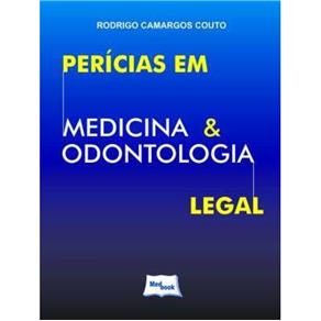 Pericias em Medicina e Odontologia Legal