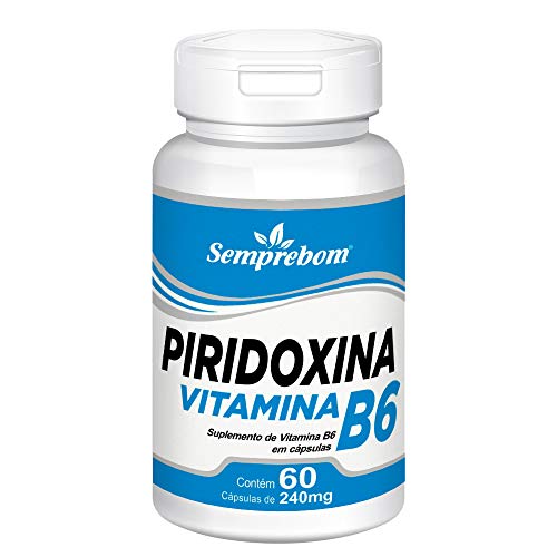 Piridoxina Vitamina B6 - Semprebom - 60 Cap. de 240 Mg.