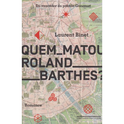 Quem Matou Roland Barthes?