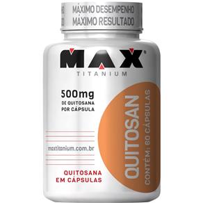 Quitosan (60 Caps) - Max Titanium