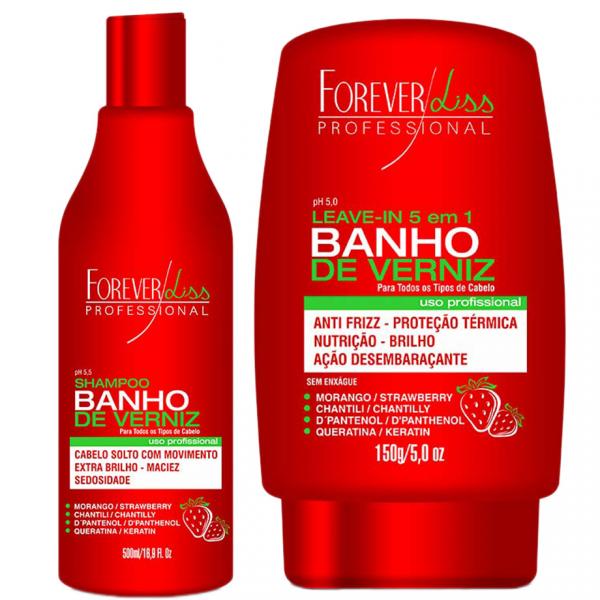Shampoo 500ml e Leave In 150g Banho de Verniz Morango Forever LIss