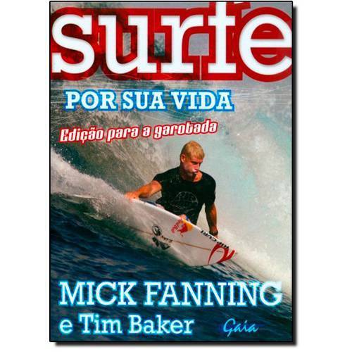 Surfe por Sua Vida: Edição para Segunda Garotada